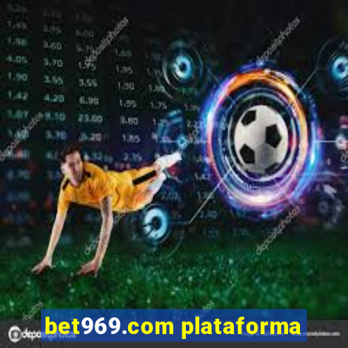 bet969.com plataforma